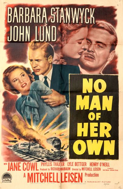 null NO MAN OF HER OWN, 1950

By Mitchell Leisen

With Jane Cowl, Phyllis Thaxter,...