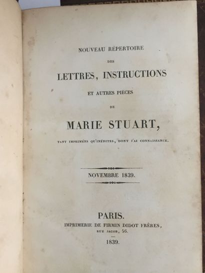 null MARIE STUART: Nouveau répertoire des lettres, instructions et autres pièces...