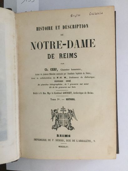 null CERF (Chanoine): Histoire et description de Notre-Dame de Reims. Reims, Dubois,...