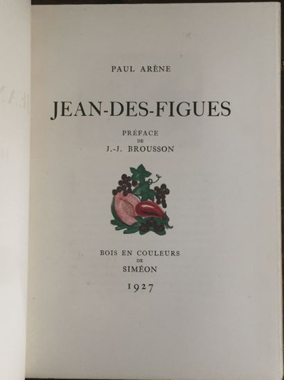 null UNICA - ARENE (Paul): Jean-Des-Figues. Préface de J.-J. Brousson. Bois en couleurs...