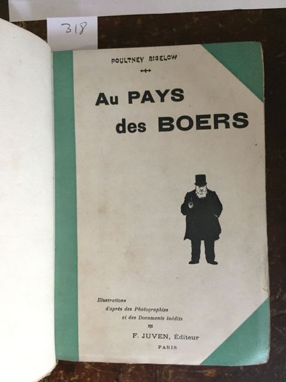 null AFRIQUE du SUD - BIGELOW (Poultney): Au Pays des Boers. Juven, 1900. In-8 pleine...