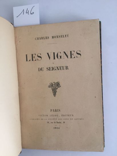 null MONSELET (Charles) : Les Vignes du Seigneur. Paris, Lecou, 1854. In-16 bradel...