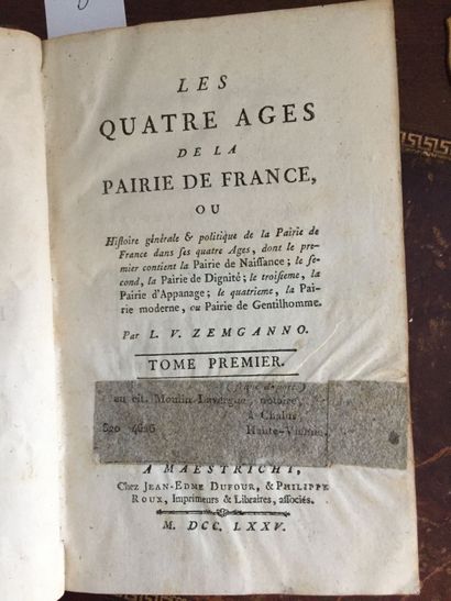 null GÖTZMANN (Louis-Valentin de): Les Quatre âges de la Pairie de France, ou Histoire...