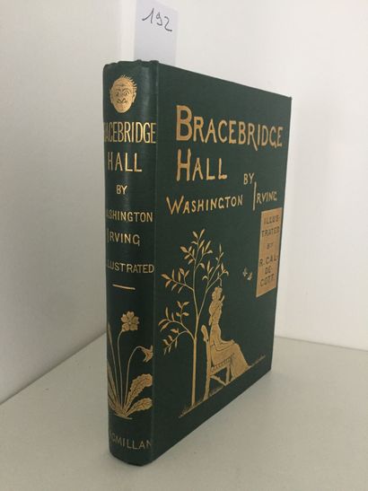 null LITTÉRATURE ANGLAISE - IRVING (Washington): Bracebridge Hall. Londres, Macmillan...