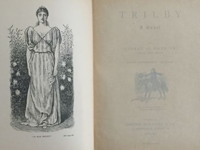 null DU MAURIER (G.): Trilby; a novel. London, Osgood, Mc Ilvaine co, 1895. Grand...