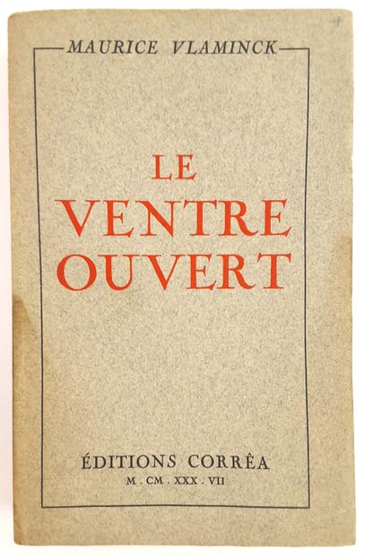null Maurice de VLAMINCK (1876-1958, peintre) / « Le Ventre ouvert », Ed. Corréa,...