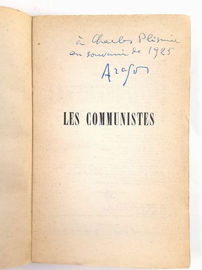 null Louis ARAGON (1897-1982, poète, journaliste et romancier) / « Les Communistes...