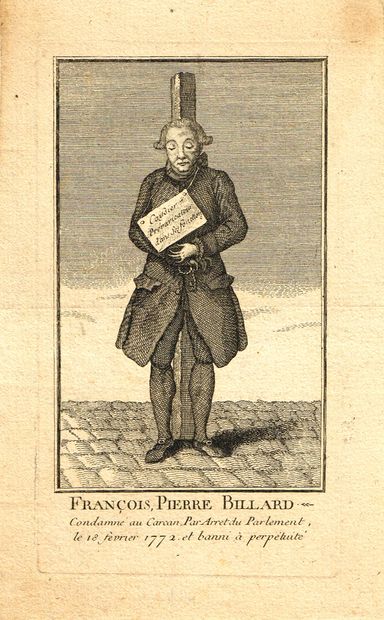 null PILORI – François-Pierre BILLARD (Trésorier général des Poste, condamné en 1772...