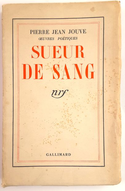 null Pierre-Jean JOUVE (1887-1976, poète et romancier) / « Sueur de Sang », NRF Gallimard,...