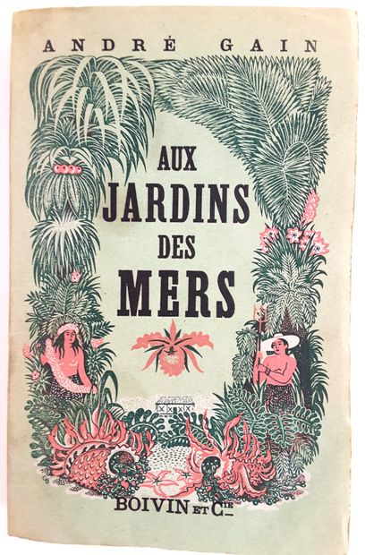 null TAHITI – Ensemble de 2 ouvrages / « Aux Jardins des Mers » par André Gain, Boivin...