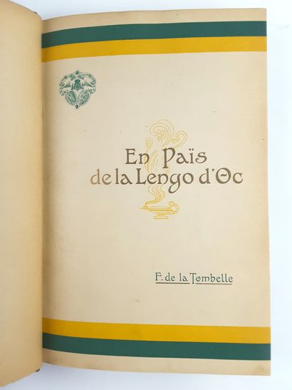 null FELIBRIGE « En Païs de la Lengo d’Oc » par Fernand de la Tombelle (1854-1928,...