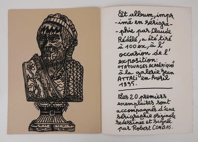 Robert COMBAS (ne en 1957) Tatouages académiques, 1995
Album imprimé en sérigraphie...