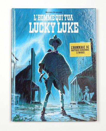 null BONHOMME Matthieu

Lucky Luke

The man who killed Lucky Luke

Great dedication...