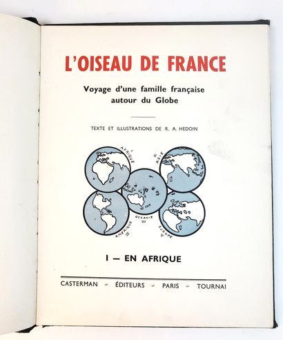 null COLONIALISME / Ensemble de 2 ouvrages : 1°) « L’Oiseau de France – Voyage d’une...