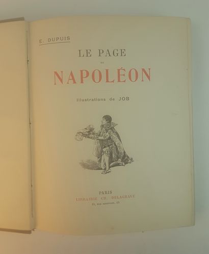 null NAPOLEON / « Le Page de Napoléon » par E. Dupuis, Paris Charles Delagrave (1924),...