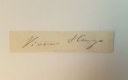 null Victor HUGO [1802-1885, écrivain » / Sa signature autographe découpée d’une...