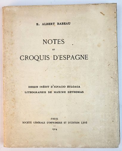 null ESPAGNE – ZULOAGA / « Notes et Croquis d’Espagne » par E. Albert BABEAU, Paris...