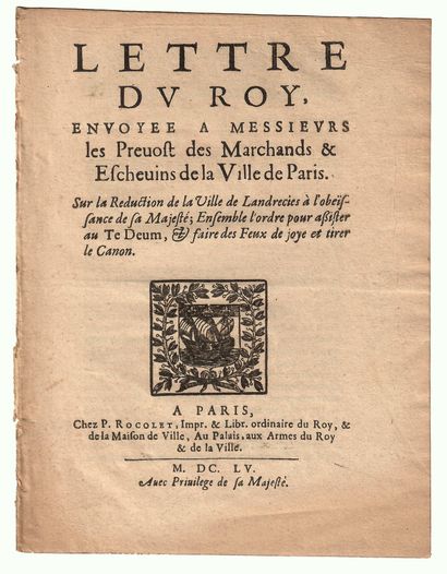null SIÈGE DE LANDRECIES (Nord) 1655 - “LETTRE DU ROY, envoyée à MM. les Prévôts...