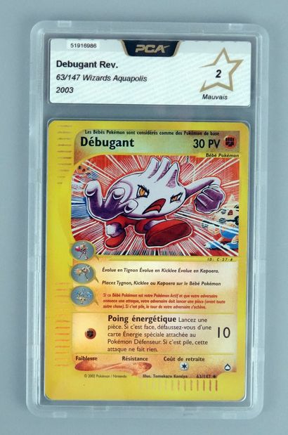 null DEBUGANT Reverse
Wizards Aquapolis Block 63/147
Pokémon Card PCA 2/10