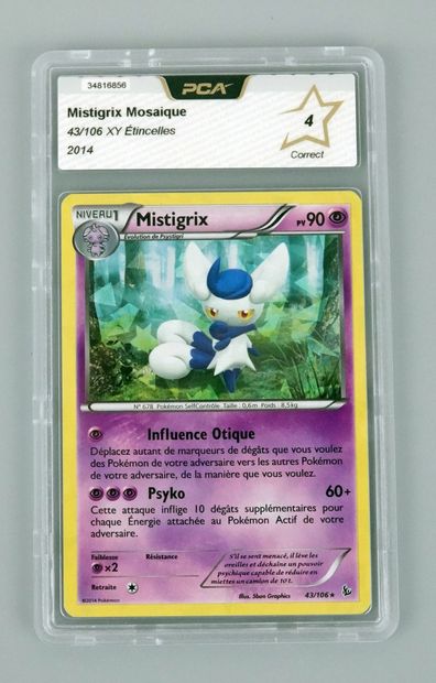 null MISTIGRIX Mosaique
Bloc XY Etincelles 43/106
Carte Pokémon PCA 4/10