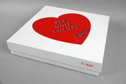 null Miss Tic, 
Des Mots Cœurs
Boîte sérigraphiée numérotée 6/100
27 x 27 cm
