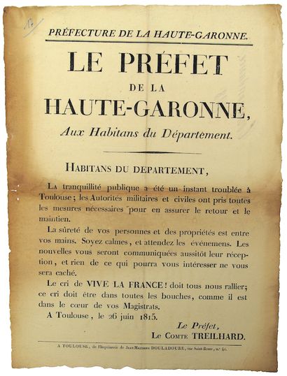null 1815. HAUTE-GARONNE. Le Comte TREILHARD Préfet de la HAUTE-GARONNE. aux Habitants...