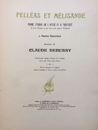 null DEBUSSY (Claude): Pelléas et Mélissande. Réunion de 4 volumes: 1/Partition pour...