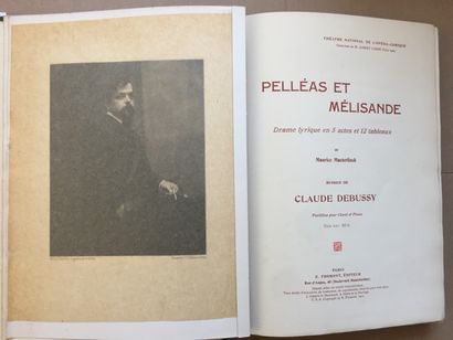 null DEBUSSY (Claude): Pelléas et Mélissande. Réunion de 4 volumes: 1/Partition pour...