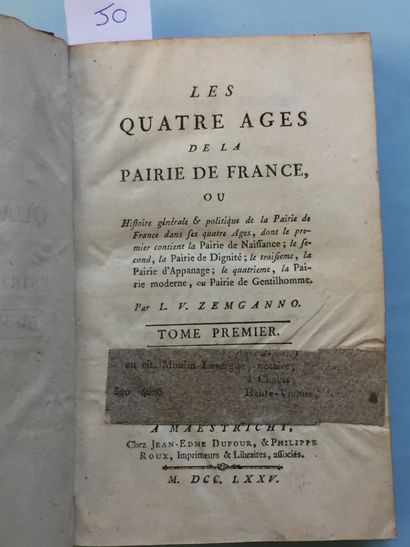 null GÖTZMANN (Louis-Valentin de): Les Quatre âges de la Pairie de France, ou Histoire...
