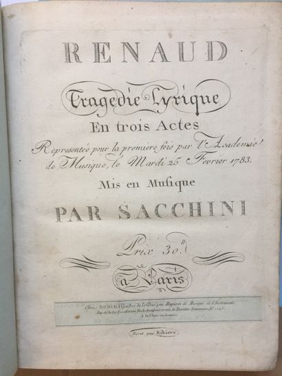 null SACCHINI: Renaud, lyrical tragedy in three acts. Paris, Sieber, no date. In-folio...