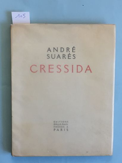 null SUARES (A.): Cressida. Emile-Paul Frères, 1926. In-4 paperback (qq rare and...