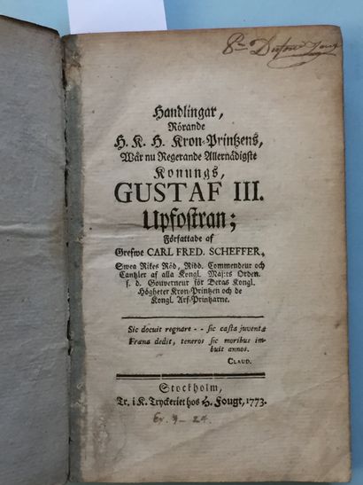 null SWEDEN - SCHEFFER (C.-F.): Handlingar, rörande h. k. h. kron-printzens, wår...