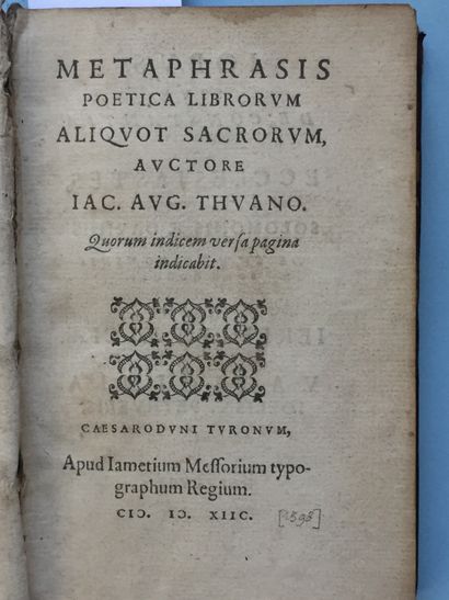 null THOU (Jacques-Auguste de): Metaphrasis poetica librorum aliquot sacrorum. 4...