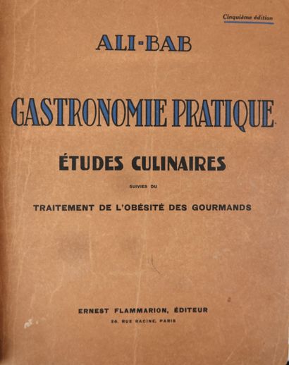 null ALI-BAB ( pseudo of Henri BABINSKI ): Practical Gastronomy. Culinary studies...