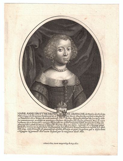 « Marie Anne D’AUTRICHE, Reine d’Espagne,...