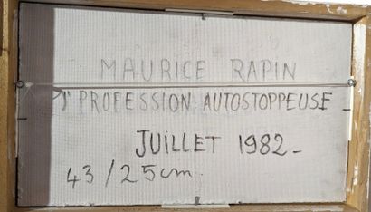 null Maurice RAPIN (1927-2000)
Profession autostoppeuse, 1982
Techniques mixtes sur...