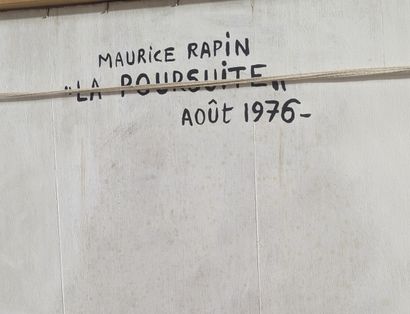 null Maurice RAPIN (1927-2000)
La Poursuite, 1976
Techniques mixtes sur panneau
Signé...