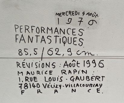 null Maurice RAPIN (1927-2000)
Performances fantastiques, 1976-1996
Techniques mixtes...