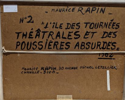 null Maurice RAPIN (1927-2000)
L'Ile des Tournées théatrales et des poussières absurdes,...
