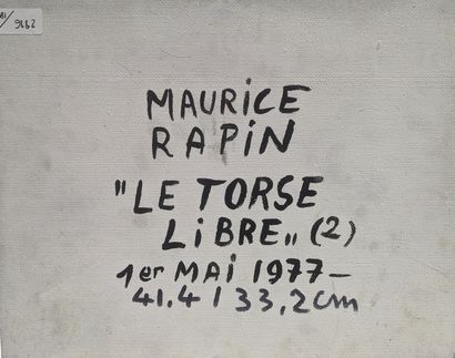 null Maurice RAPIN (1927-2000)
Le Torse libre (2), 1977
Techniques mixtes sur panneau...