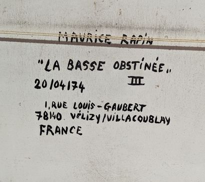 null Maurice RAPIN (1927-2000)
La Basse obstinée III, 1974
Techniques mixtes sur...