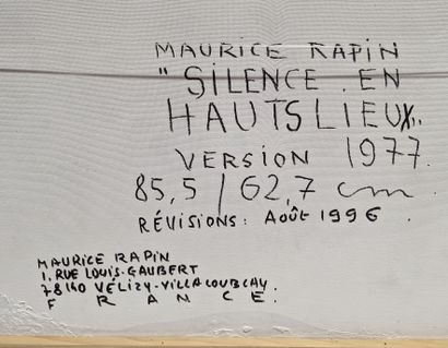 null Maurice RAPIN (1927-2000)
Silence en hauts lieux, 1977-1996
Techniques mixtes...