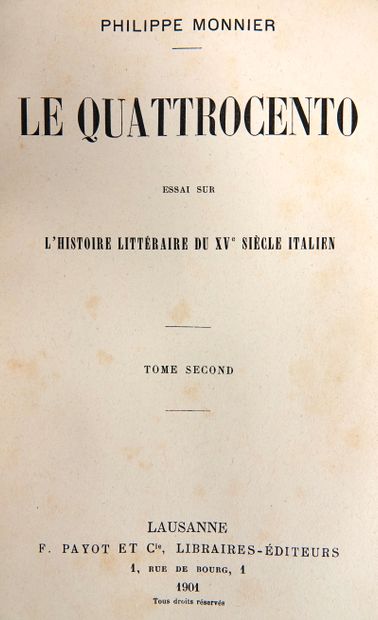 null MONNIER (Ph.): Le Quattrocento; essai sur l'histoire littéraire du Xve siècle...