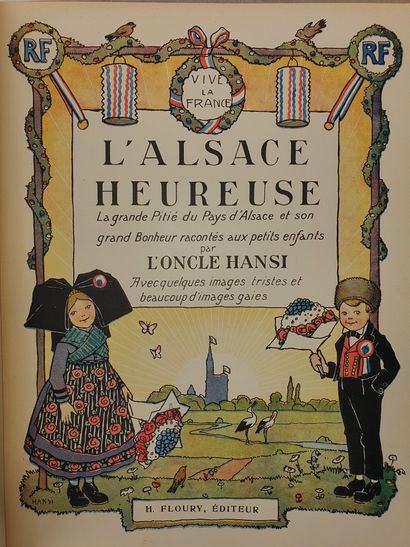 null HANSI: L'Alsace heureuse. Floury, s.d. In-4 toile bleu-gris éditeur ornée d'une...