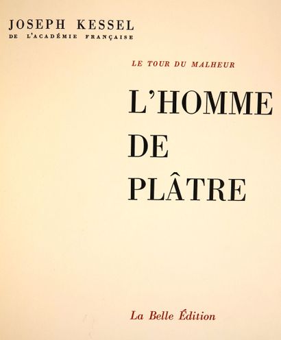 null KESSEL (J.): Le tour du malheur. La belle edition, 1950. 4 vol. in-4 en ff....