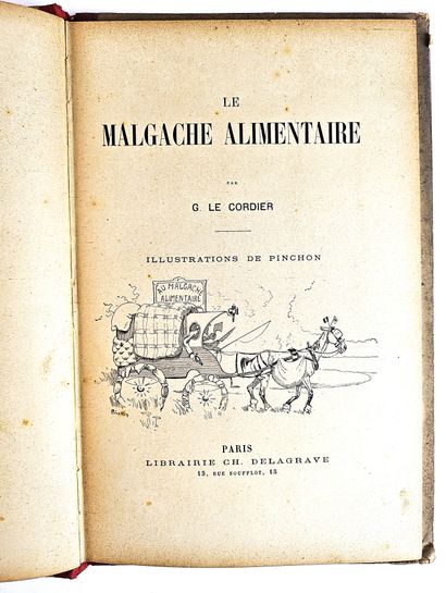 null MADAGASCAR / Ensemble de 2 volumes: 1°) «Le Malgache alimentaire», texte de...