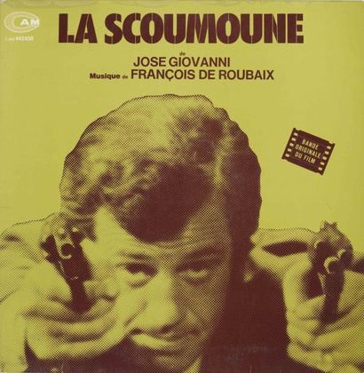 FRANCOIS DE ROUBAIX La Scoumoune Label: CAM LAG 443050 Format: LP Country: France...