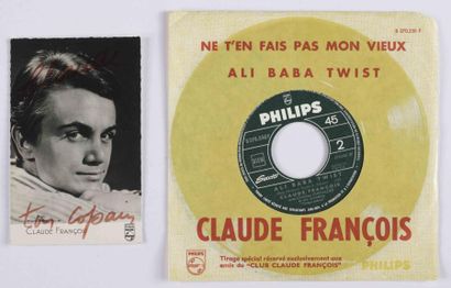 CLAUDE FRANCOIS Ne t'en fais pas mon vieux Ali Baba Twist + CP Signé Label: Philips...