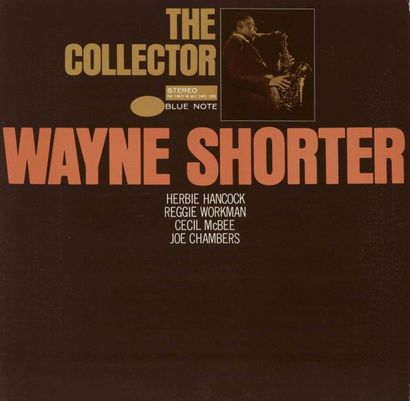 WAYNE SHORTER The Collector Label: Blue Note GXF 3059 Format: LP Pressage: Japan...