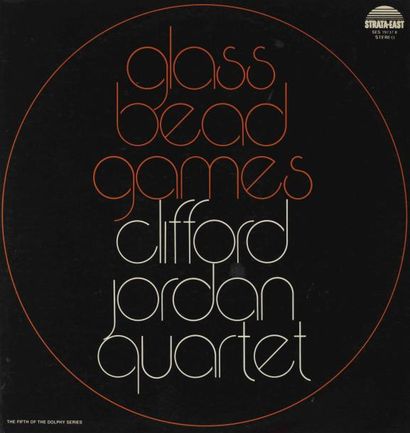 CLIFFORD JORDAN Quartet Glass bead games Label: Strata East SES 19737 8 Format: LP...